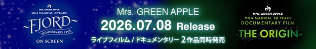 Mrs. GREEN APPLE / MGA MAGICAL 10 YEARS COMPLETE FILM BOX “FJORD” & “THE ORIGIN” 