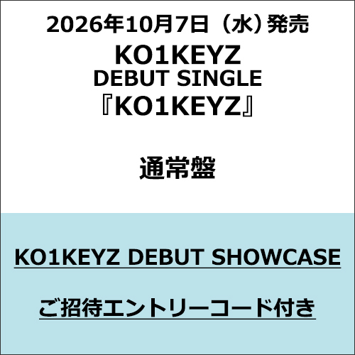 KO1KEYZ / KO1KEYZ【通常盤】【＜KO1KEYZ DEBUT SHOWCASEご招待エントリーコード＞付き】【CD MAXI】