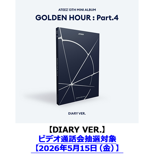 ATEEZ / GOLDEN HOUR : Part.4【DIARY VER.】【ビデオ通話会抽選対象】【第1回抽選】【2026年5月15日(金)】【CD】