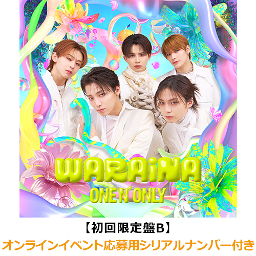 ONE N' ONLY / WARAiNA【初回限定盤B】【オンラインイベント応募用シリアルナンバー付き商品】【CD MAXI】【+Blu-ray】