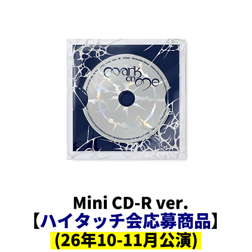 &TEAM / Mark on Me (Mini CD-R ver.)【ハイタッチ会(26年10-11月公演)応募商品】【CD】