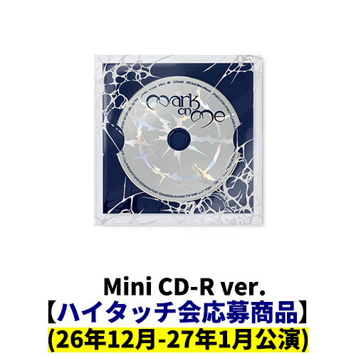 &TEAM / Mark on Me (Mini CD-R ver.)【ハイタッチ会(26年12月-27年1月公演)応募商品】【CD】
