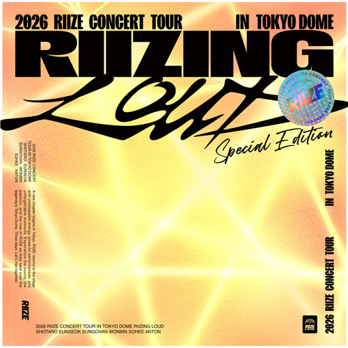 RIIZE / 2026 RIIZE CONCERT TOUR [RIIZING LOUD] Special Edition in TOKYO DOME【UNIVERSAL MUSIC STORE限定盤】【Blu-ray】【+Photobook】