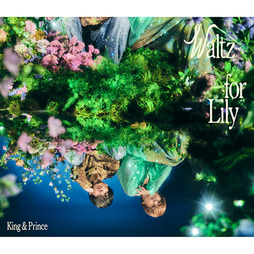 Waltz for Lily【CD MAXI】【+Blu-ray】 | King & Prince | UNIVERSAL
