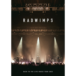 RADWIMPS / BACK TO THE LIVE HOUSE TOUR 2023【Blu-ray】