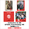 &TEAM / First Howling : ME【4形態セット】【CD】