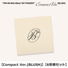 TWS / NO TRAGEDY【Compact Ver.(BLUSH)】【6形態セット】【CD】