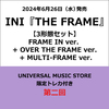 INI / THE FRAME【3形態セット】【UNIVERSAL MUSIC STORE限定トレカ付き】【第二回】【CD MAXI】【+DVD】