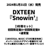 DXTEEN / Snowin’【3形態セット】【CD MAXI】【+DVD】