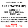 INI / MATCH UP【3形態セット】【エントリーコード特典付き第1弾】【CD】【+DVD】