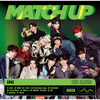 INI / MATCH UP【3形態セット】【エントリーコード特典付き第2弾】【CD】【+DVD】