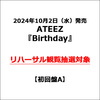 ATEEZ / Birthday【初回盤A】【リハーサル観覧抽選対象】【CD MAXI】【+PHOTOBOOK】