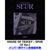 xikers / HOUSE OF TRICKY : SPUR【X Ver.】【メンバー別サイン会抽選対象】【CD】