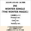 INI / THE WINTER MAGIC【3形態セット】【＜"THE WINTER MAGIC"リリース記念イベントご招待エントリーコード＞付き】【CD MAXI】【+DVD】