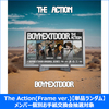 BOYNEXTDOOR / The Action(Frame ver.)【単品ランダム】【メンバー個別お手紙交換会抽選対象】【CD】
