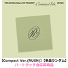 TWS / NO TRAGEDY【Compact Ver.(RUSH)】【単品ランダム】【ハートタッチ会応募商品】【CD】