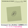 TWS / NO TRAGEDY【Compact Ver.(RUSH)】【6形態セット】【ハートタッチ会応募商品】【CD】
