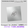 TWS / NO TRAGEDY【Compact Ver.(HUSH)】【6形態セット】【フォトカードお渡し会応募商品】【CD】