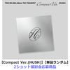 TWS / NO TRAGEDY【Compact Ver.(HUSH)】【単品ランダム】【2ショット撮影会応募商品】【第2回】【CD】