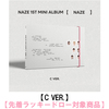 NAZE / NAZE【C VER.】【先着ラッキードロー対象商品】【CD MAXI】