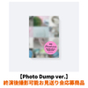 ILLIT / BREAK EVEN【Photo Dump ver.】【終演後撮影可能お見送り会応募商品】【CD】