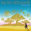 ナオト・インティライミ / 旅歌ダイアリー2【完全限定生産盤】【CD】【+PHOTO BOOK】