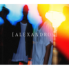 [ALEXANDROS] / Mosquito Bite【完全生産限定盤】【CD MAXI】【+ラバーバンド】